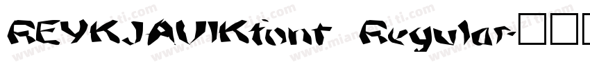 REYKJAVIKfont Regular字体转换